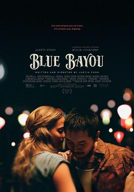 爱情电影网《蓝色海湾 Blue Bayou》免费在线观看