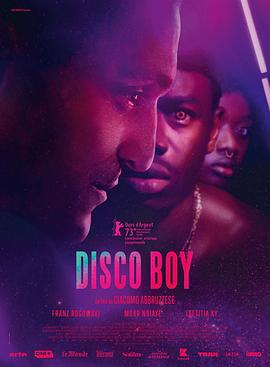 爱情电影网《迪斯科男孩 Disco Boy》免费在线观看