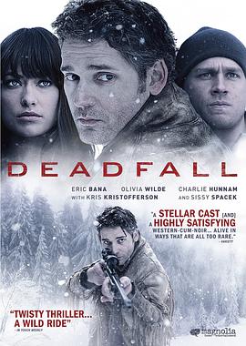 爱情电影网《陷阱 Deadfall》免费在线观看