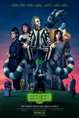 爱情电影网《怪奇大法师 Beetlejuice Beetlejuice》免费在线观看