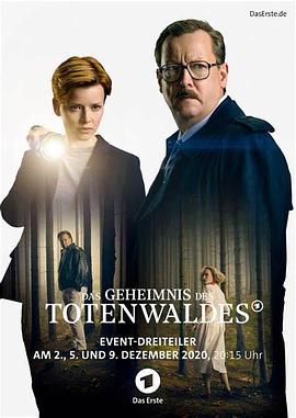 爱情电影网《死亡森林的秘密 Das Geheimnis des Totenwaldes》免费在线观看