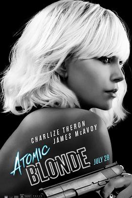 爱情电影网《极寒之城 Atomic Blonde》免费在线观看