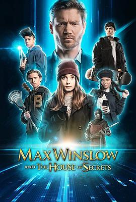 爱情电影网《马克思和秘密之房 Max Winslow and the House of Secrets》免费在线观看