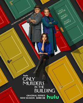 爱情电影网《大楼里只有谋杀 第二季 Only Murders in the Building Season 2》免费在线观看