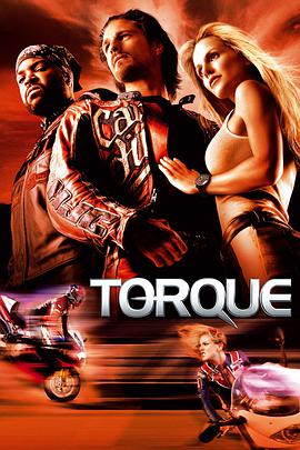 爱情电影网《极速酷客 Torque》免费在线观看